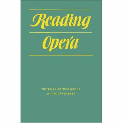 Reading Opera (Princeton Studies in Opera) 0691027099 Book Cover