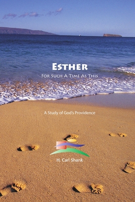 Esther: For Such A Time As This 1387168940 Book Cover