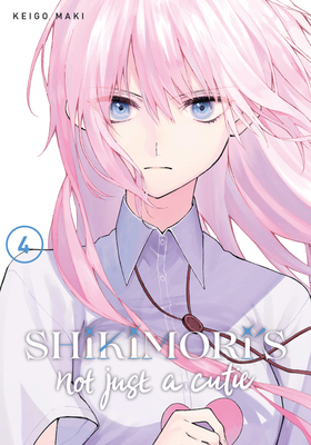 Shikimori's Not Just a Cutie 4 1646511948 Book Cover
