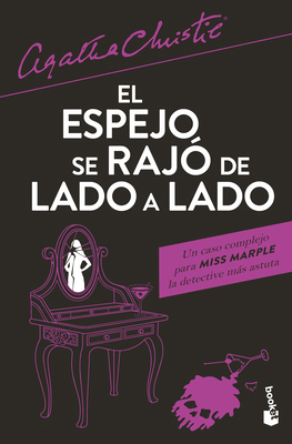 El Espejo Se Rajó de Lado a Lado / The Mirror C... [Spanish] 6073906471 Book Cover