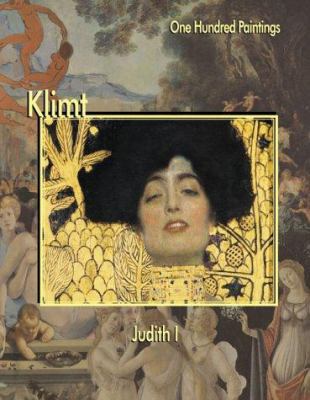 Klimt: Judith I (One Hundred Paintings Series) 1553210131 Book Cover