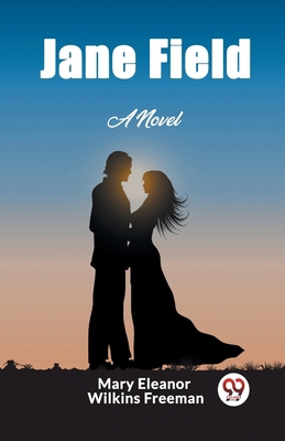 Jane Field A Novel 9362202638 Book Cover