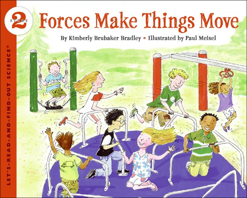Forces Make Things Move 1417677570 Book Cover