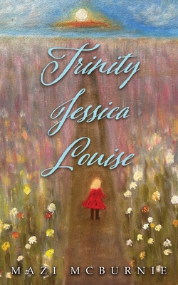 Trinity, Jessica, Louise 1964362814 Book Cover