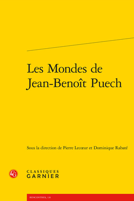 Les Mondes de Jean-Benoit Puech [French] 2812438932 Book Cover