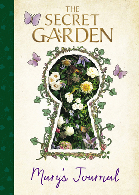 The Secret Garden: Mary's Journal 0062971042 Book Cover