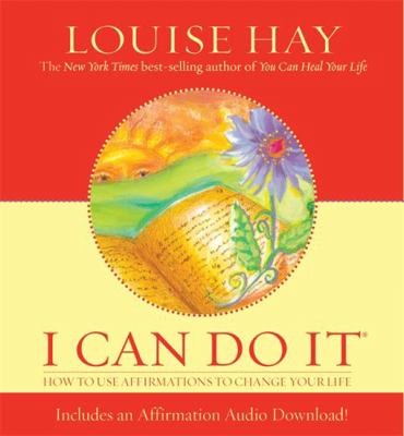 I Can Do It: How to Use Affirmations to Change ... B006G86KR2 Book Cover