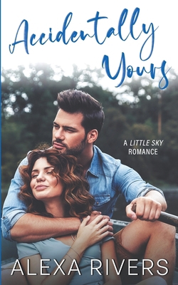 Accidentally Yours B0BQ54L84W Book Cover