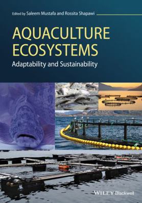Aquaculture Ecosystems: Adaptability and Sustai... 1118778545 Book Cover