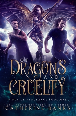 Of Dragons and Cruelty 1946301396 Book Cover