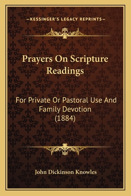 Prayers On Scripture Readings: For Private Or P... 1164904035 Book Cover