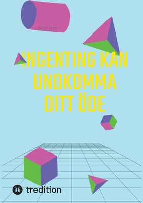 Ingenting Kan Undkomma Ditt Öde [Swedish] 3384407377 Book Cover