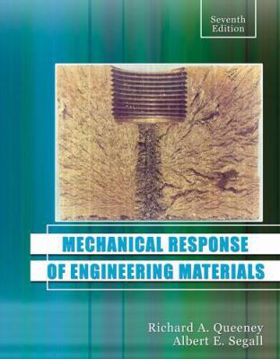 Mechanical Response of Engineering Materials 0757556973 Book Cover