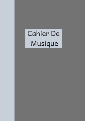 cahier de musique [French] 1678970328 Book Cover