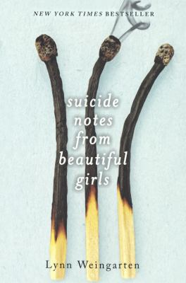 Suicide Notes from Beautiful Girls 0606398821 Book Cover