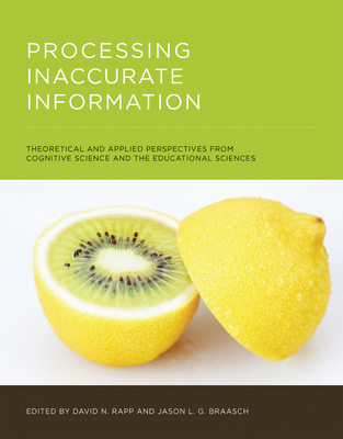 Processing Inaccurate Information: Theoretical ... 0262027585 Book Cover