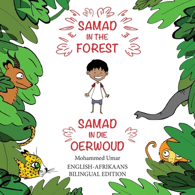 Samad in the Forest: English-Afrikaans Bilingua... [Afrikaans] 1912450364 Book Cover