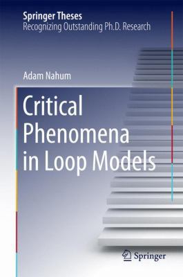 Critical Phenomena in Loop Models 3319064061 Book Cover