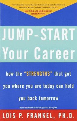Jump-Start Your Career: How the "Strengths" Tha... 0609801368 Book Cover