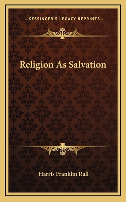 Religion as Salvation 1164493604 Book Cover