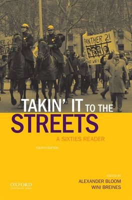 Takin' It to the Streets: A Sixties Reader 0190250704 Book Cover
