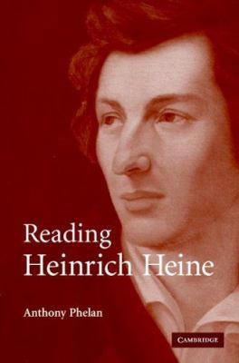 Reading Heinrich Heine 0521863996 Book Cover