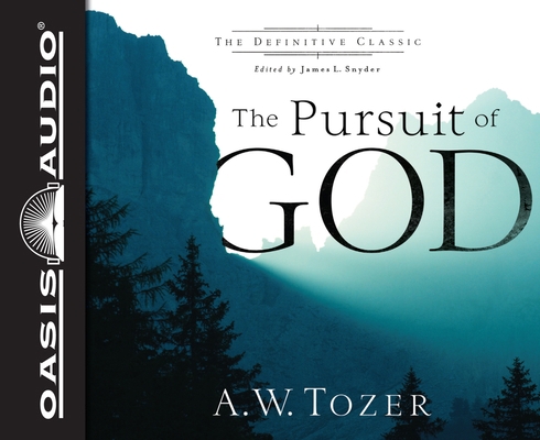 The Pursuit of God 1613755627 Book Cover