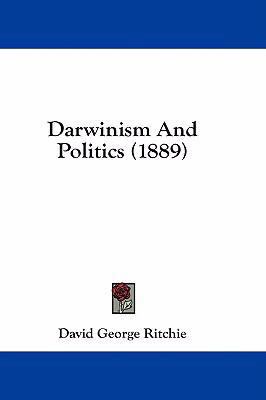 Darwinism and Politics (1889) 1436887135 Book Cover