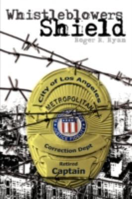 Whistleblowers Shield 143891413X Book Cover