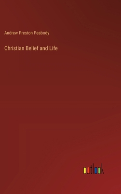 Christian Belief and Life 3385378869 Book Cover