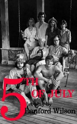 Fifth of July: A Play 0374521700 Book Cover