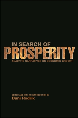 In Search of Prosperity: Analytic Narratives on... 0691092680 Book Cover
