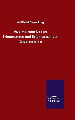 Aus meinem Leben [German] 3846072796 Book Cover