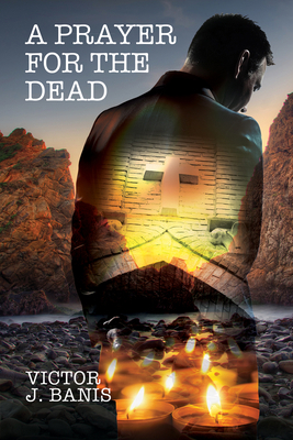 A Prayer for the Dead: Volume 2 1640802533 Book Cover