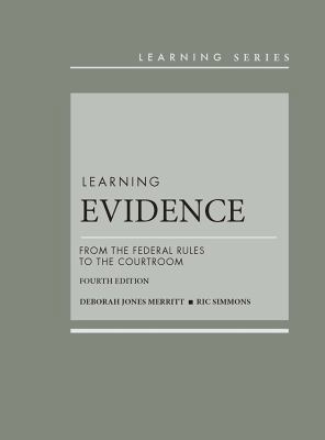 Learning Evidence: From the Federal Rules to th... 1634606469 Book Cover