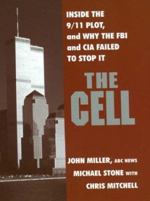 The Cell: Inside the 9/11 Plot & Why the FBI & ... [Large Print] 078624898X Book Cover