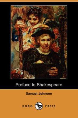 Preface to Shakespeare (Dodo Press) 1406535087 Book Cover