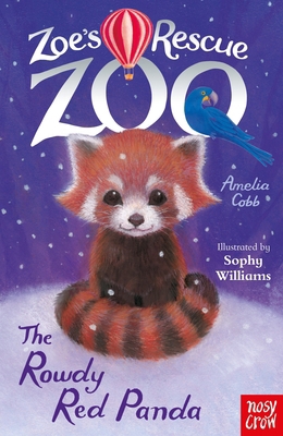 Zoe's Rescue Zoo: The Rowdy Red Panda (Zoe's Re... 1788009339 Book Cover