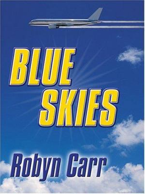 Blue Skies [Large Print] 1587247828 Book Cover