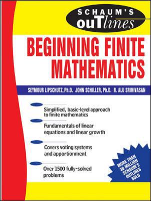 Schaum's Outline of Beginning Finite Mathematics 0071388974 Book Cover