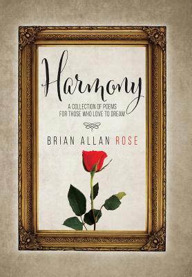 Harmony: A Collection Of Poems For Those Who Lo... 0228809398 Book Cover