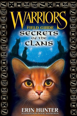 Warriors: Secrets of the Clans (Warriors Field ... 0464204771 Book Cover
