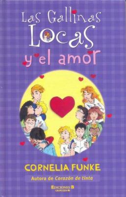 Las Gallinas Locas y El Amor [Spanish] 846663052X Book Cover