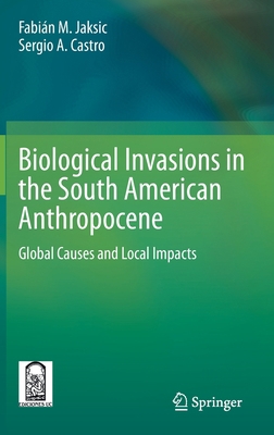 Biological Invasions in the South American Anth... 3030563782 Book Cover