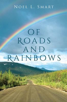 Of Roads and Rainbows 1784654612 Book Cover