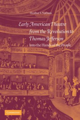 Early American Theatre from the Revolution to T... 0521035473 Book Cover