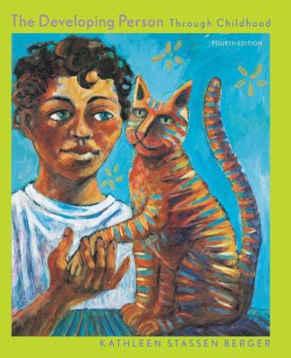 The Developing Person Through Childhood 0716768038 Book Cover
