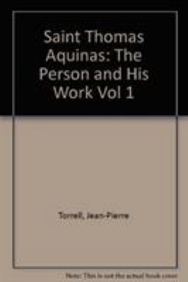 Saint Thomas Aquinas, Vol. 1. The Person and Hi... 0813208521 Book Cover