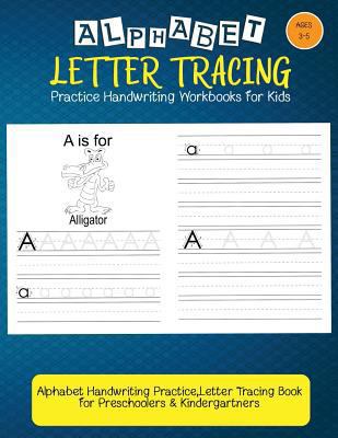 Alphabet Tracing Workbooks: Letter Tracing Prac... 1548543063 Book Cover