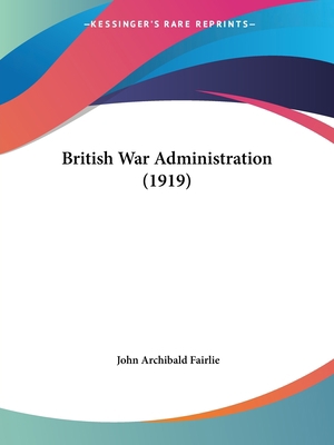 British War Administration (1919) 1436793351 Book Cover